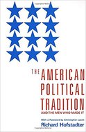 Richard Hofstadter The American Political Tradition